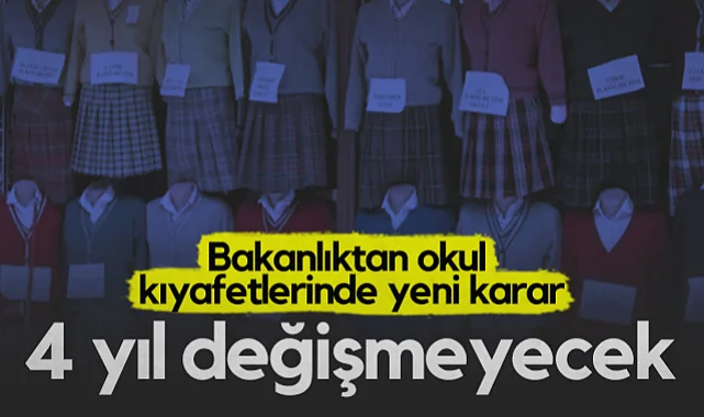 Okul Kıyafetlerinde 4 Yıl Zorunluluğu: Detaylar Belli Oldu