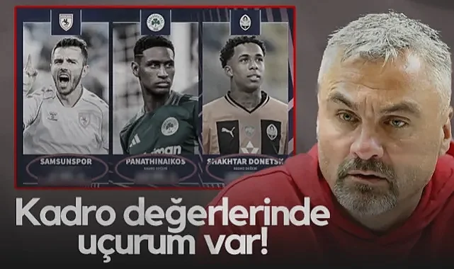 Panathinaikos ve Shakhtar'ın Kadro Değerleri Samsunspor'u Katladı