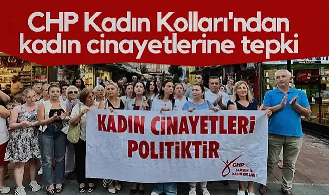 Samsun'da CHP Kadın Kolları'ndan Kadın Cinayetlerine Tepki