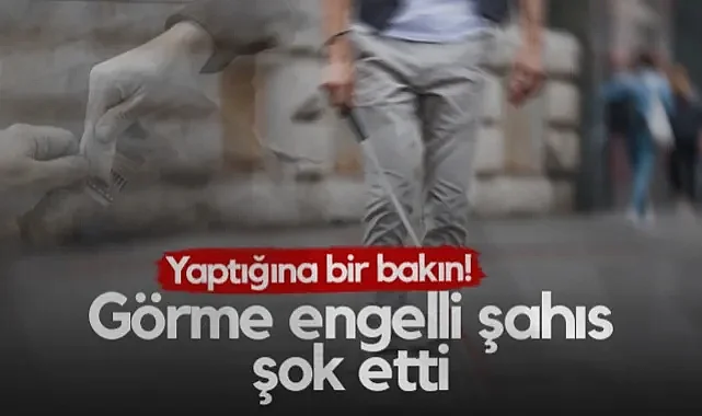 Samsun'da Görme Engelli Şahıs Şok Etti! Yaptığına Bir Bakın...
