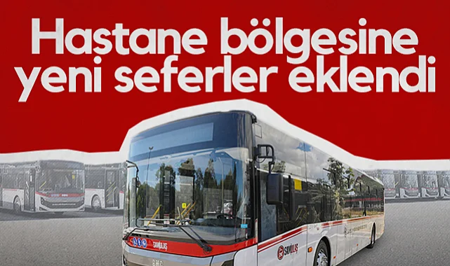 Samsun'da Hastane Bölgesine Yeni Otobüs Seferleri Eklendi