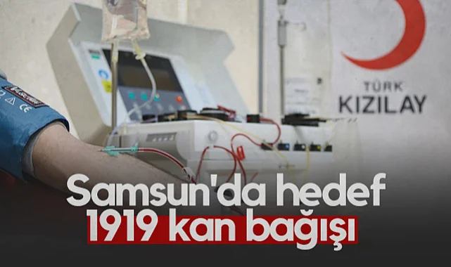 Samsun'da Hedef 1919 Kan Bağışı