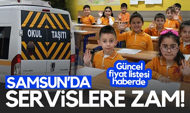 Samsun'da Servis Ücretlerine Zam Geldi! İşte Güncel Fiyat Listesi...