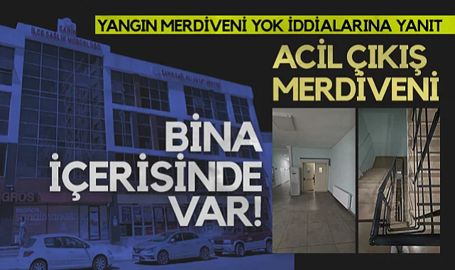 Samsun'da Yangın Merdiveni Yok İddialarına Yanıt: Acil Çıkış Merdiveni Bina İçerisinde Var! 