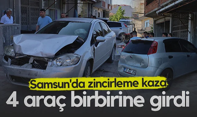 Samsun'da Zincirleme Kaza: 4 Araç Birbirine Girdi