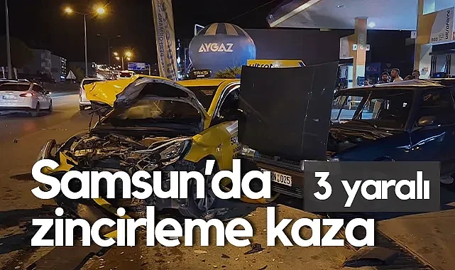 Samsun'da Zincirleme Kazada 3 Kişi Yaralandı
