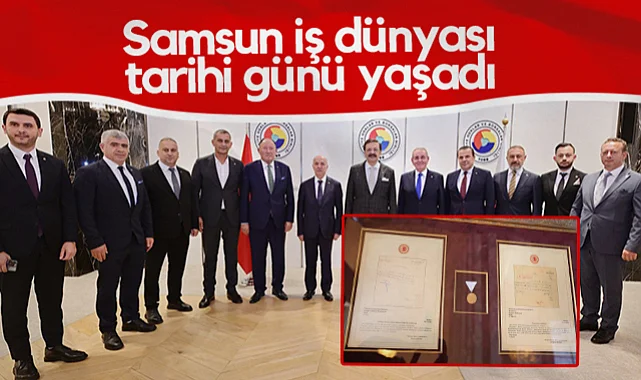 Samsun İş Dünyası İstiklal Madalyası Gururunu TOBB Başkanı Hisarcıklıoğlu ile Paylaştı