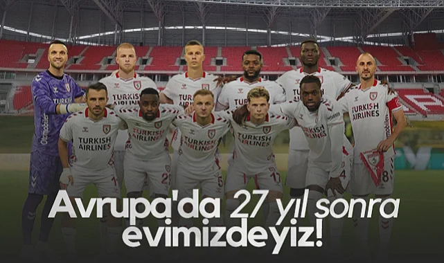 Samsunspor 27 Yıl Sonra Avrupa'da Evinde