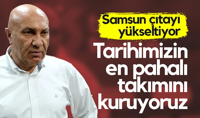 Samsunspor Çıtayı Yükseltiyor: Tarihimizin En Pahalı Kadrosunu Kuruyoruz