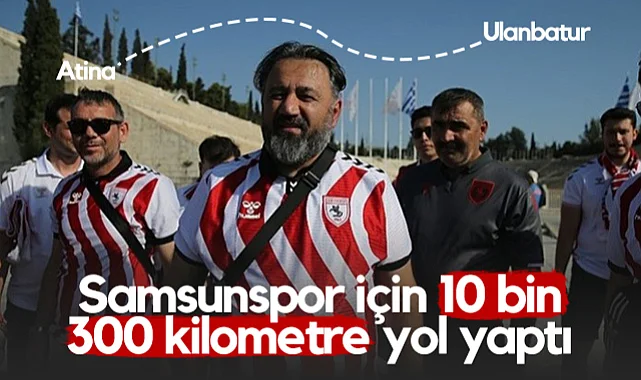 Samsunspor İçin 10 Bin 300 Kilometre Yol Yaptı