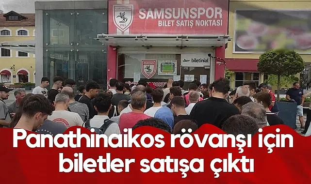 Samsunspor Taraftarları Panathinaikos Maçı Biletlerine Akın Etti
