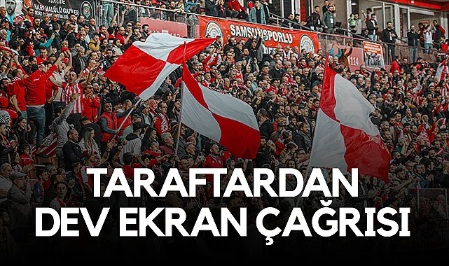 Samsunspor Taraftarlarından Belediyelere Dev Ekran Çağrısı