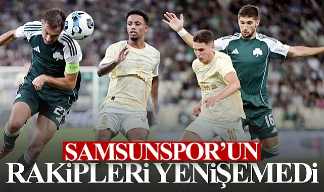 Samsunspor'un Avrupa Ligi Rakipleri Panathinaikos ve Shakhtar Yenişemedi