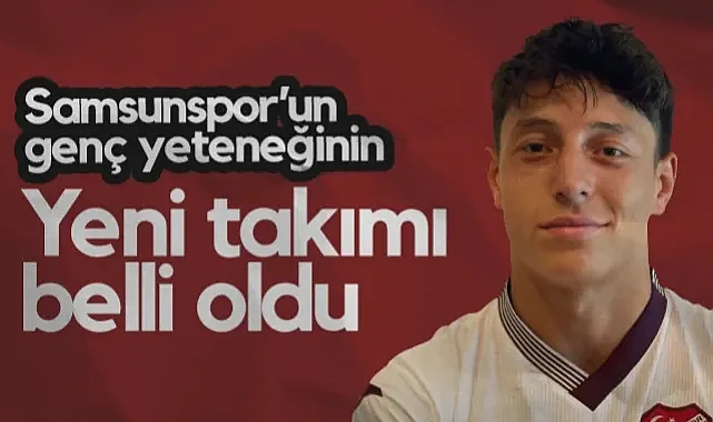 Samsunspor'un Genç Yeteneği Haluk Mustafa Tan'ın Yeni Takımı Belli Oldu