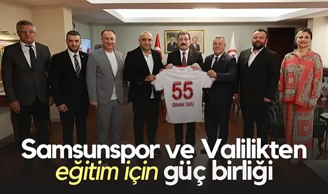 Samsunspor ve Samsun Valiliği'nden Eğitim İçin Güç Birliği