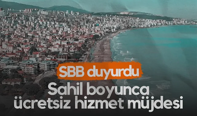 SBB'den Atakum Sahili Boyunca Ücretsiz Hizmet Müjdesi