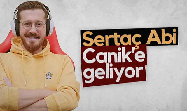 Sosyal Medya Fenomeni Sertaç Abi Canik’e Geliyor