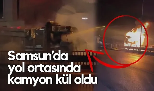 Tekkeköy'de Kamyon Alev Aldı, Polis Su Tankeriyle Müdahale Etti