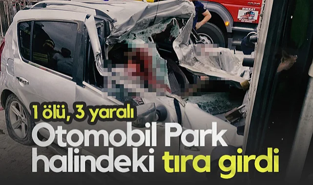 Terme'de Feci Kaza! Otomobil Tıra Çarptı, 1 Ölü, 3 Yaralı