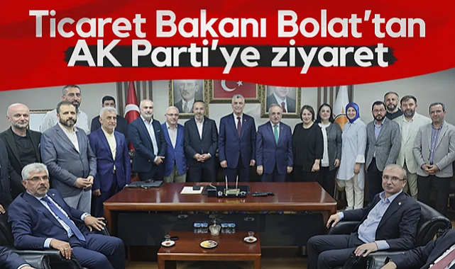 Ticaret Bakanı Ömer Bolat’tan Samsun AK Parti Teşkilatına Ziyaret