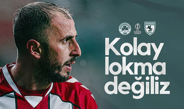 Zeki Yavru'dan İddialı Sözler: Panathinaikos İçin Kolay Lokma Değiliz