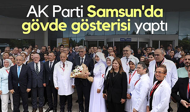 AK Parti Samsun'da Gövde Gösterisi Yaptı