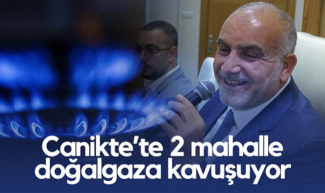 Canik'te 2 Mahalle Doğalgaza Kavuşuyor
