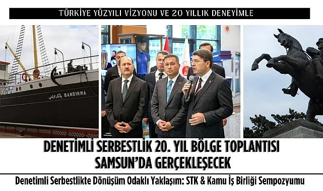 Denetimli Serbestlik 20. Yıl Toplantısı Samsun'da Başlıyor