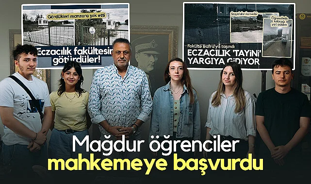 Fakülteleri Bafra'ya Taşınan Eczacılık Öğrencileri Mahkemeye Başvurdu