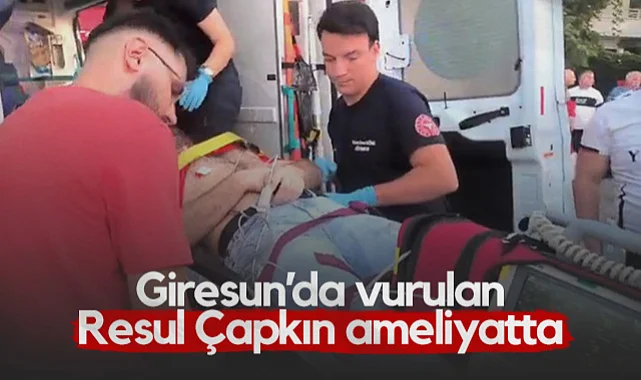 Giresun'da Vurulan Samsunsporlu Resul Çapkın Ameliyatta