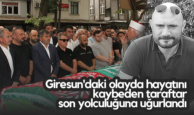 Giresun'daki Olayda Hayatını Kaybeden Samsunspor Taraftarına Veda 