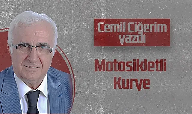 Hedef Halk Gazetesi Köşe Yazarı Cemil Ciğerim: Motosikletli Kurye