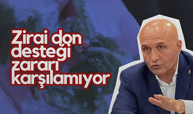 İYİ Parti Samsun Milletvekili Erhan Usta: Zirai Don Desteği Zararı Karşılamıyor