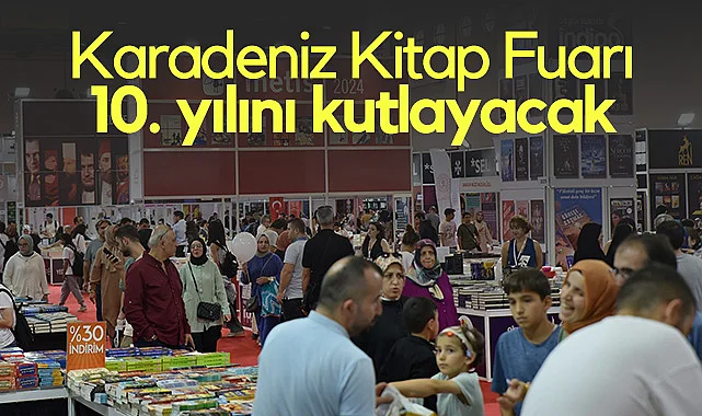 Karadeniz Kitap Fuarı 10. Yılını Kutlayacak
