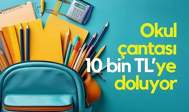 Okul Çantası 10 Bin Liraya Doluyor: Veliler Tane Hesabıyla Alışveriş Yapıyor