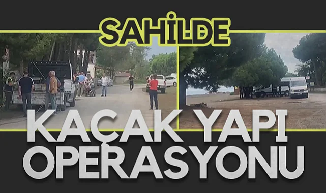 Samsun Atakum Sahilinde Kaçak Yapı Operasyonu