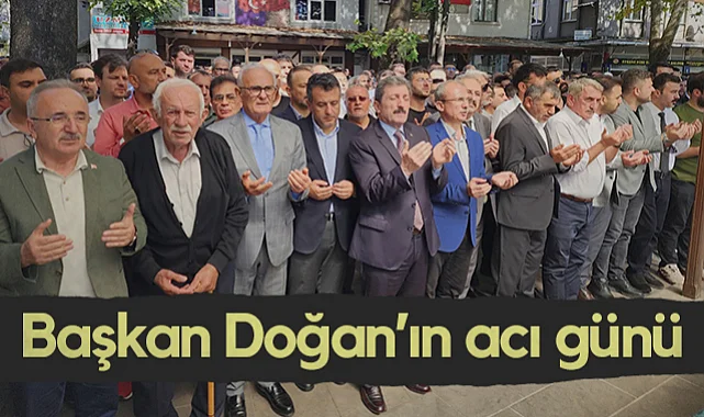  Samsun Büyükşehir Belediye Başkanı Halit Doğan’ın Acı Günü