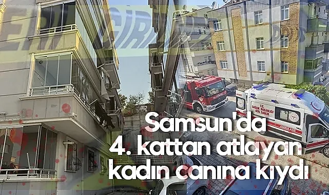 Samsun'da 4. Kattan Atlayan Kadın Hayatını Kaybetti