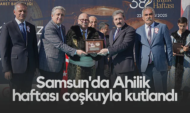 Samsun'da Ahilik Haftası Coşkuyla Kutlandı