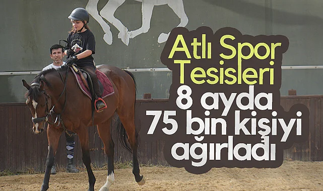 Samsun'da Atlı Spor Tesisleri 8 Ayda 75 Bin Kişiyi Ağırladı