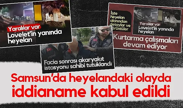Samsun'da Baba ve İki Kızının Öldüğü Heyelanda İddianame Kabul Edildi
