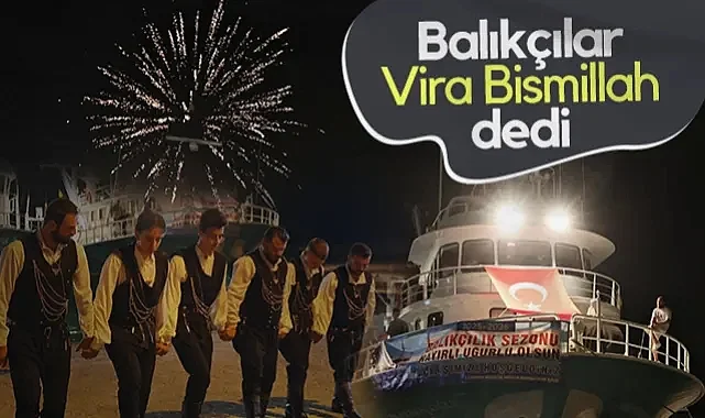 Samsun'da Balıkçılar Vira Bismillah Dedi