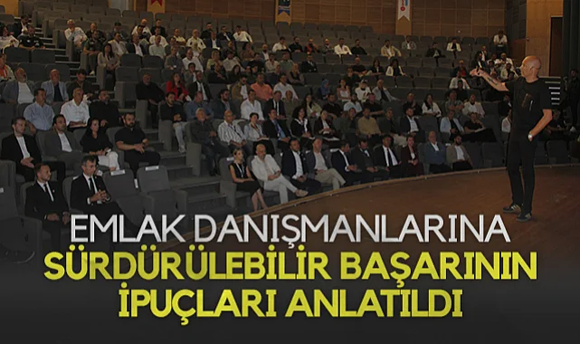Samsun'da Emlak Danışmanlarına Sürdürülebilir Başarının İpuçları Anlatıldı