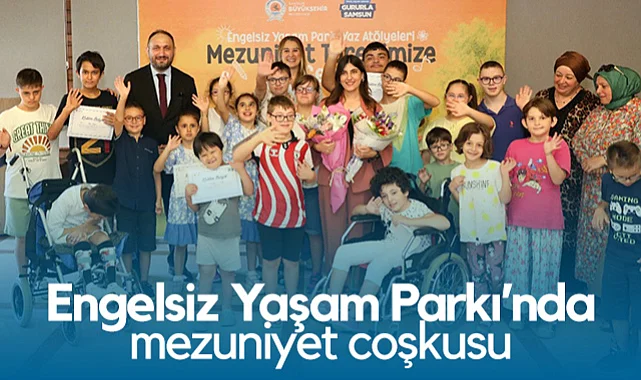 Samsun Engelsiz Yaşam Parkı’nda Mezuniyet Coşkusu
