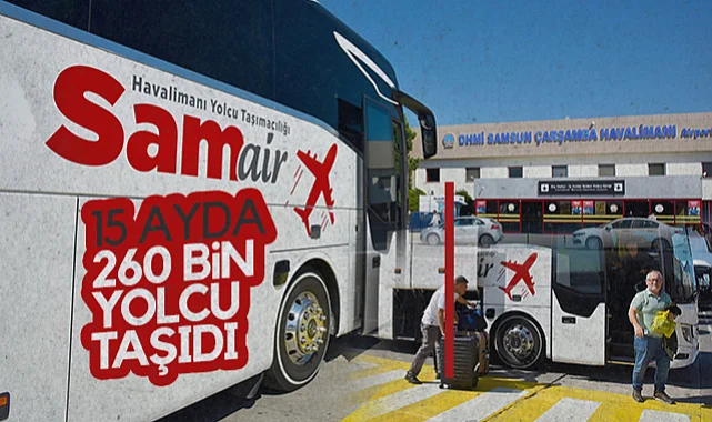 Samsun SAMAIR, 15 Ayda 260 Bin Yolcu Taşıdı
