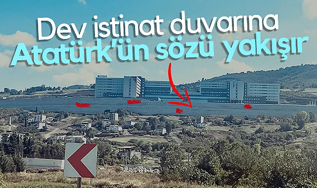 Samsun Şehir Hastanesi'nin Önündeki Duvara Atatürk'ün Sözü Yakışır