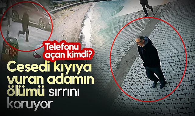 Samsun'da Cesedi Kıyıya Vuran Adamın Ölümü Sırrını Koruyor: Telefonu Açan Kimdi?
