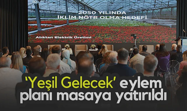 Samsun'un 'Yeşil Gelecek' Eylem Planı Tanıtıldı