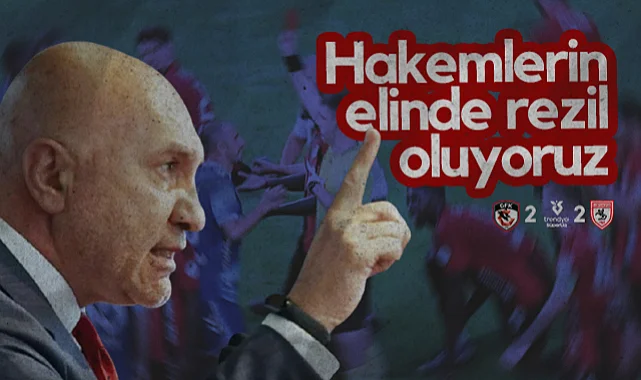 Samsunspor Başkanı Yüksel Yıldırım: Hakemlerin Elinde Rezil Oluyoruz 