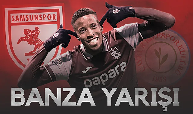 Samsunspor'dan Banza İçin Girişim: Rizespor da Devrede